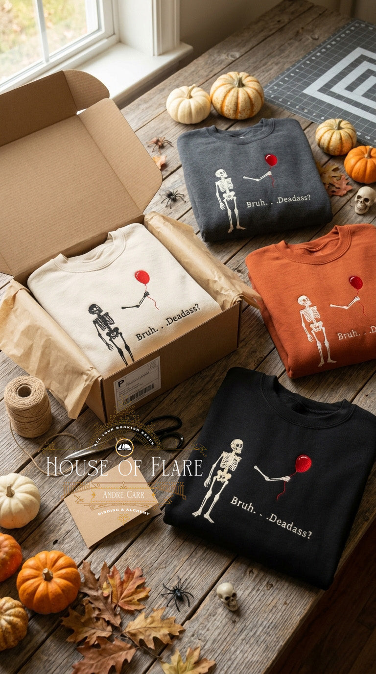 Bruh . . . Deadass? - Embroidered Unisex Sweater