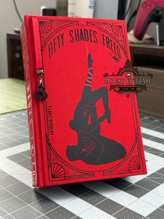 Fifty Shades Freed (NO SAFE WORD) Custom Rebound